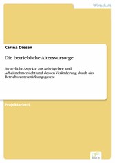 Die betriebliche Altersvorsorge