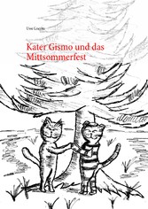 Kater Gismo und das Mittsommerfest