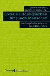 Soziale Bildungsarbeit mit jungen Menschen