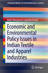 Economic and Environmental Policy Issues in Indian Textile and Apparel Industries