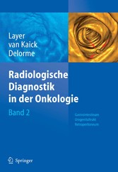 Radiologische Diagnostik in der Onkologie