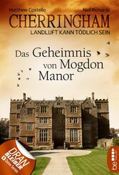 Cherringham - Das Geheimnis von Mogdon Manor