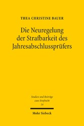 Die Neuregelung der Strafbarkeit des Jahresabschlussprüfers