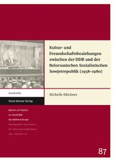 Kultur- und Freundschaftsbeziehungen zwischen der DDR und der Belorussischen Sozialistischen Sowjetrepublik (1958-1980)