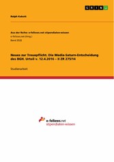 Neues zur Treuepflicht. Die Media-Saturn-Entscheidung des BGH. Urteil v. 12.4.2016 - II ZR 275/14