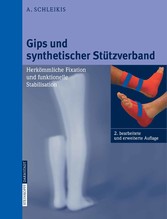 Gips und synthetischer Stützverband