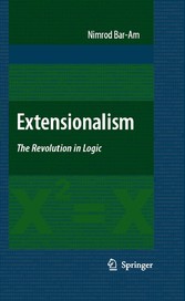 Extensionalism: The Revolution in Logic