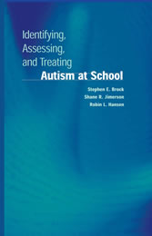 Identifying, Assessing, and Treating Autism at School