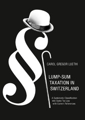 Lump-Sum Taxation in Switzerland