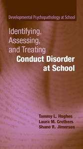 Identifying, Assessing, and Treating Conduct Disorder at School