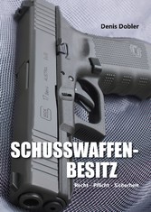 Schusswaffenbesitz