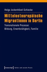 Mittelosteuropäische Migrantinnen in Berlin