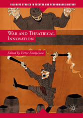 War and Theatrical Innovation