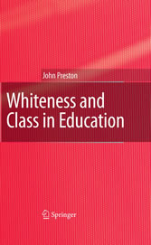 Whiteness and Class in Education