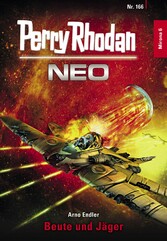 Perry Rhodan Neo 166: Beute und Jäger