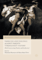 Parricide and Violence Against Parents throughout History