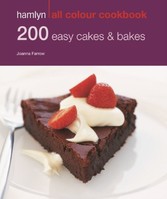 200 Easy Cakes & Bakes