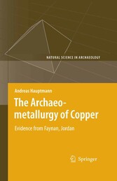 The Archaeometallurgy of Copper