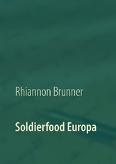 Soldierfood Europa