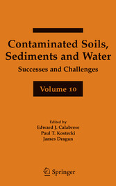 Contaminated Soils, Sediments and Water Volume 10