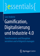 Gamification, Digitalisierung und Industrie 4.0