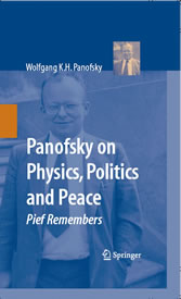 Panofsky on Physics, Politics, and Peace