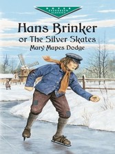 Hans Brinker, or The Silver Skates