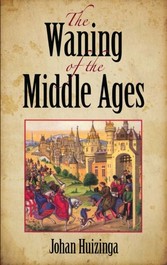 Waning of the Middle Ages