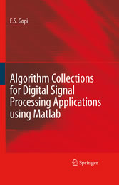 Algorithm Collections for Digital Signal Processing Applications Using Matlab