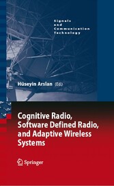 Cognitive Radio, Software Defined Radio, and Adaptive Wireless Systems