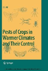 Pests of Crops in Warmer Climates and Their Control