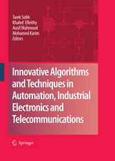 Innovative Algorithms and Techniques in Automation, Industrial Electronics and Telecommunications