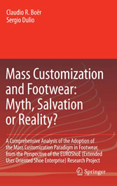 Mass Customization and Footwear: Myth, Salvation or Reality?