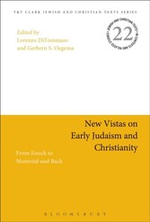 New Vistas on Early Judaism and Christianity