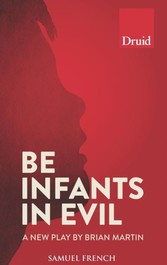 Be Infants in Evil