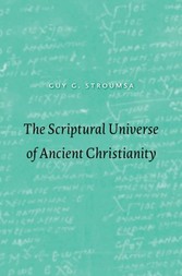 Scriptural Universe of Ancient Christianity