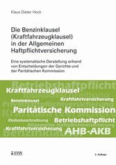 Die Benzinklausel (Kraftfahrzeugklausel) in der Allgemeinen Haftpflichtversicherung