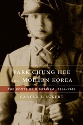 Park Chung Hee and Modern Korea