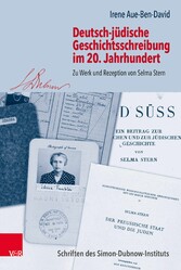 Deutsch-jüdische Geschichtsschreibung im 20. Jahrhundert