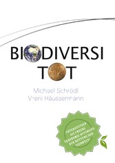 BiodiversiTOT -  Die globale Artenvielfalt jetzt entdecken, erforschen und erhalten