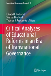 Critical Analyses of Educational Reforms in an Era of Transnational Governance