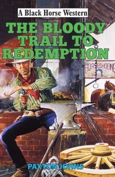 Bloody Trail to Redemption