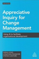 Appreciative Inquiry for Change Management