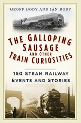 Galloping Sausage and Other Train Curiosities