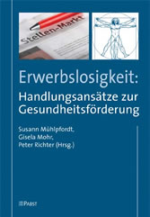 Erwerbslosigkeit: Handlungsansätze zur Gesundheitsförderung