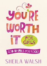 You're Worth It for Girls