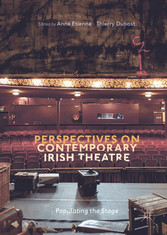 Perspectives on Contemporary Irish Theatre