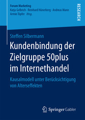 Kundenbindung der Zielgruppe 50plus im Internethandel