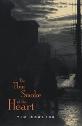 Thin Smoke of the Heart