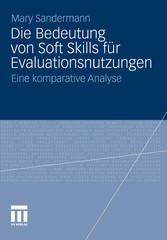 Die Bedeutung von Soft Skills für Evaluationsnutzungen